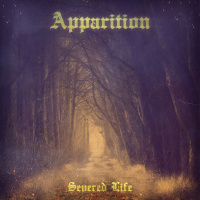 Apparition - Severed Life [ep] (2019)