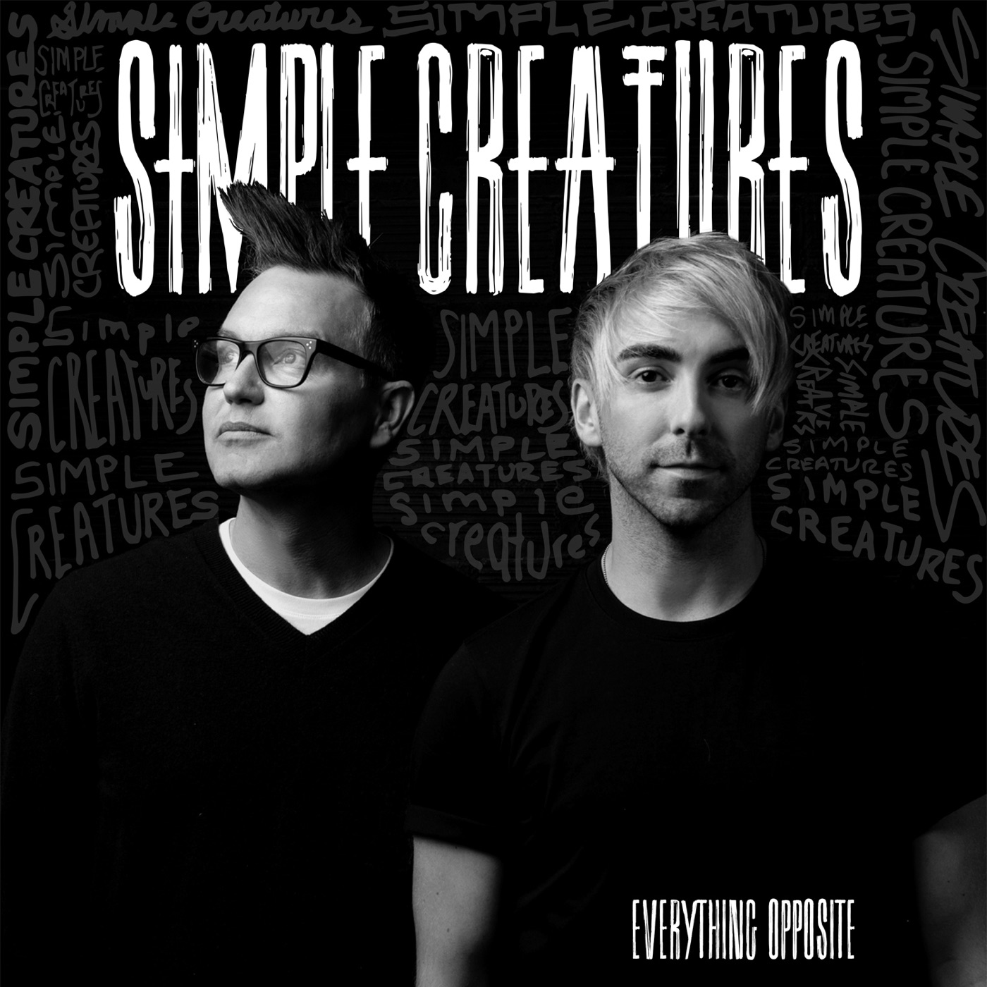 Simple Creatures - Everything Opposite (2019)