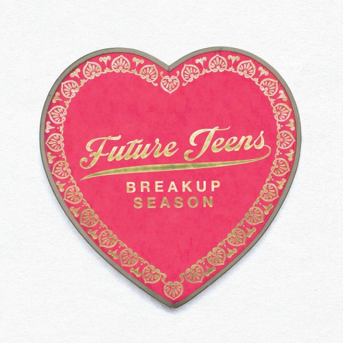 Future Teens - Breakup Season (2019)