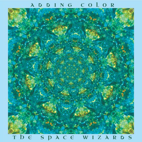 The Space Wizards - Adding Color - 2019