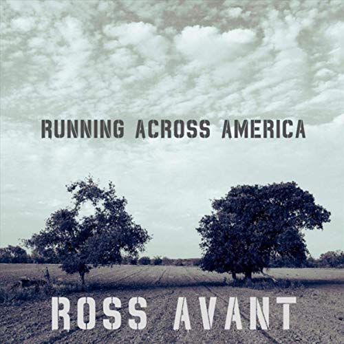 Ross Avant - Running Across America (2019)