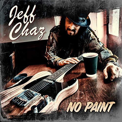 Jeff Chaz - No Paint (2019)
