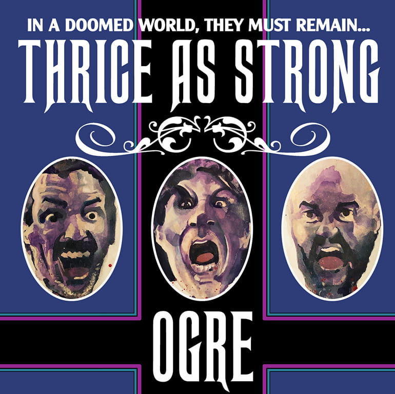 Ogre - Thrice as Strong (2019)