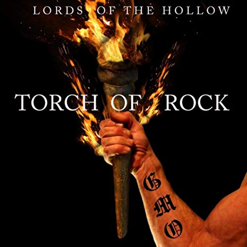 Lords Of The Hollow - Torch Of Rock (2019)