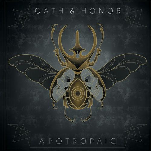 Oath & Honor - Apotropaic (2019)