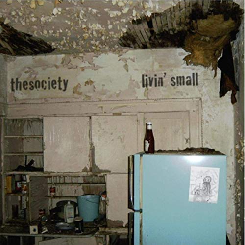 Thesociety - Livin' Small (2019)