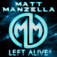 Matt Manzella - Left Alive (2019)