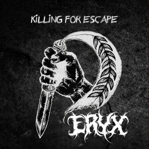 Eryx - Killing for Escape (2019)