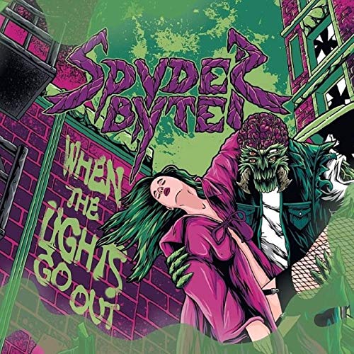 Spyder Byte - When The Lights Go Out (2019)
