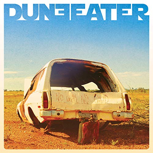Duneeater - No Gas No Good (2019)
