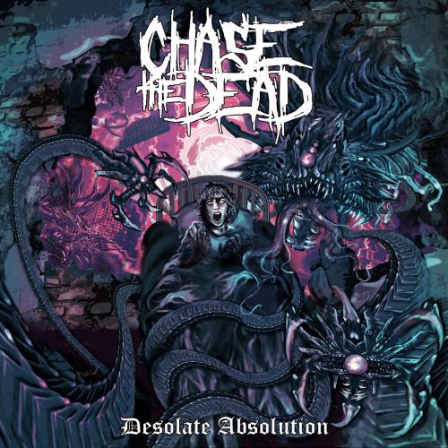 Chase the Dead - Desolate Absolution (2019)