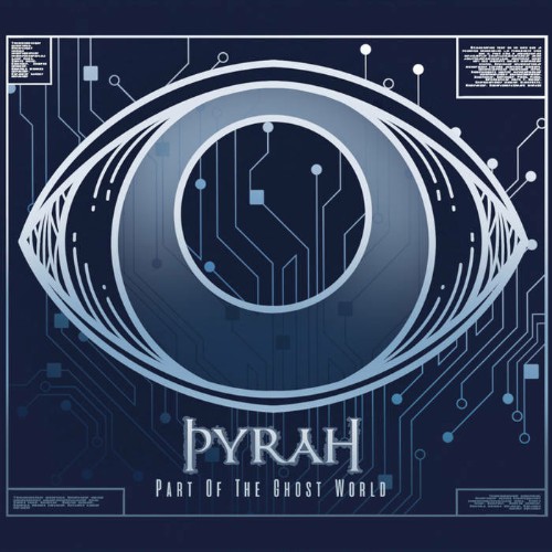 Pyrah - Part Of The Ghost World (2019)