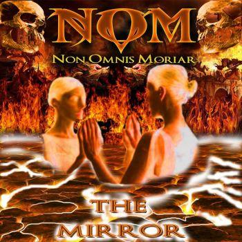 Non Omnis Moriar - The Mirror (2019)
