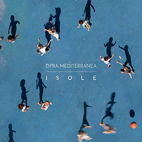 Opra Mediterranea - Isole (2019)