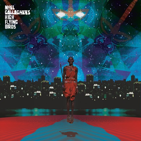 Noel Gallagher's High Flying Birds - This Is The Place (2019)