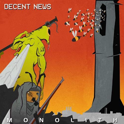 Decent News - Monolith (2019)