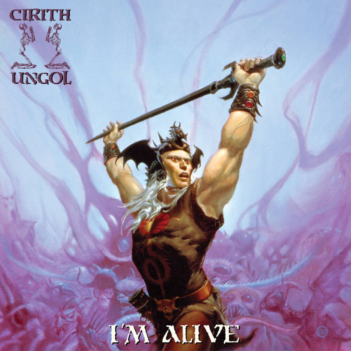 Cirith Ungol - I'm Alive (2019)