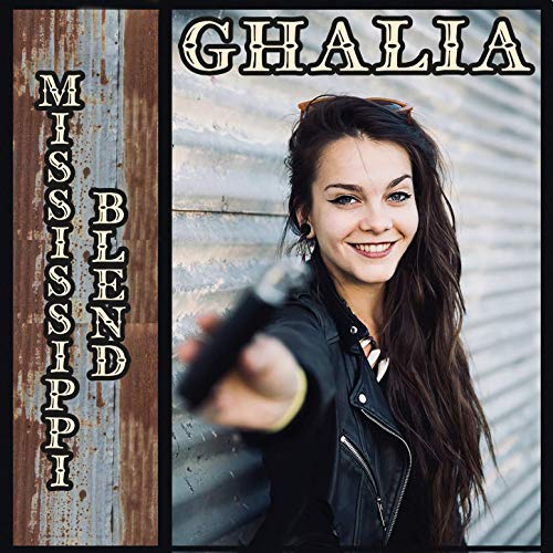 Ghalia - Mississippi Blend (2019)