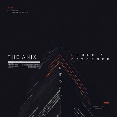 The Anix - Order / Disorder (2019)