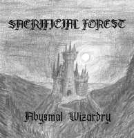 Sacrificial Forest - Abysmal Wizardry (2019)