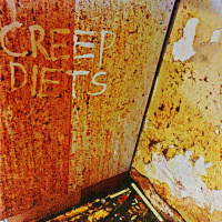 Creep Diets - Creep Diets (2019)
