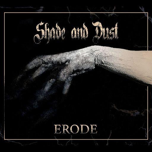 Shade And Dust - Erode (2019)