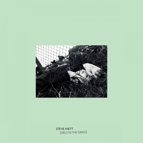 Steve Hiett - Girls In The Grass (2019)