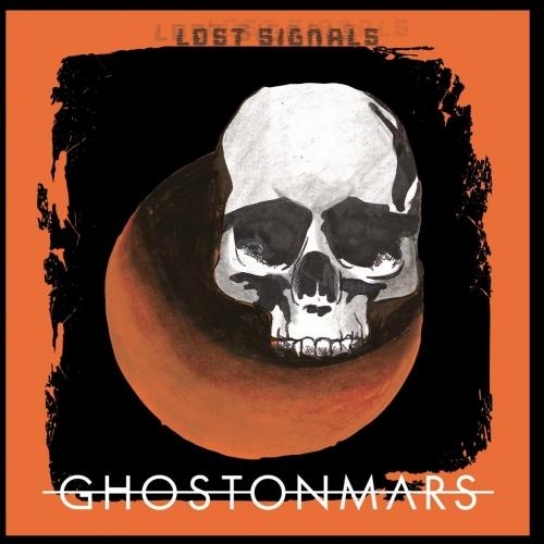 Ghost on Mars - Lost Signals (EP) (2019)