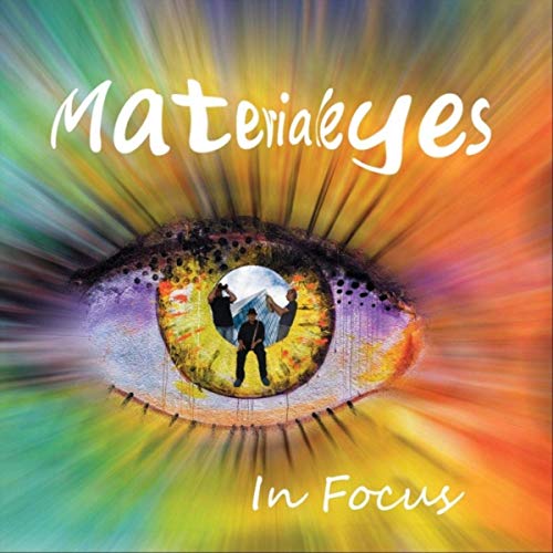 MaterialEyes - In Focus (2019)