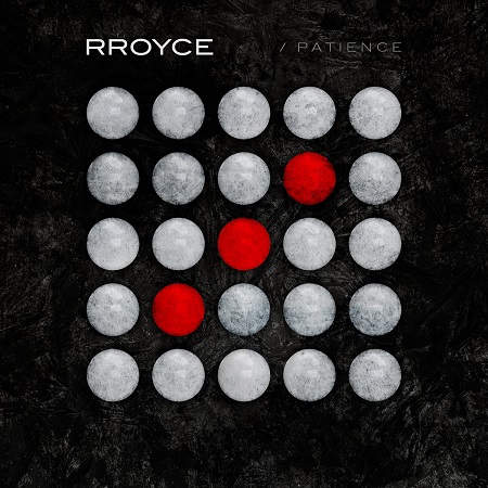 RROYCE - Patience (2019)