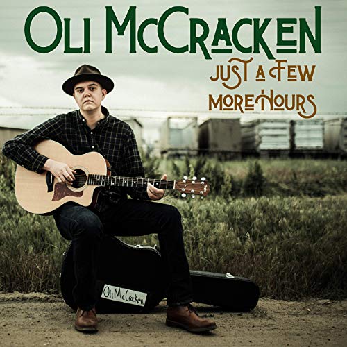 Oli McCracken - Just A Few More Hours (2019)