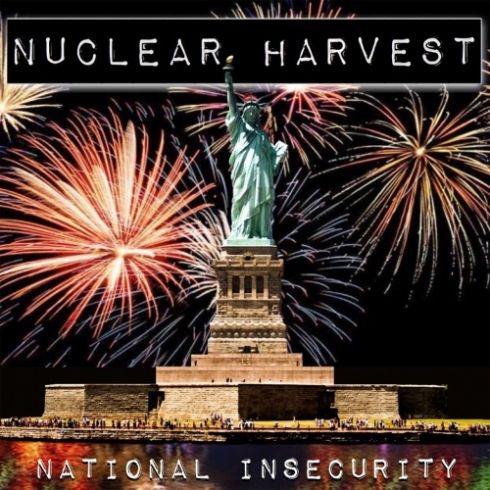 Nuclear Harvest - National Insecurity (2019)