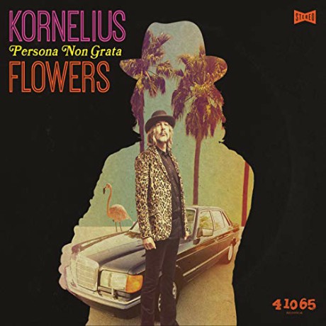 Kornelius Flowers - Persona Non Grata (2019)