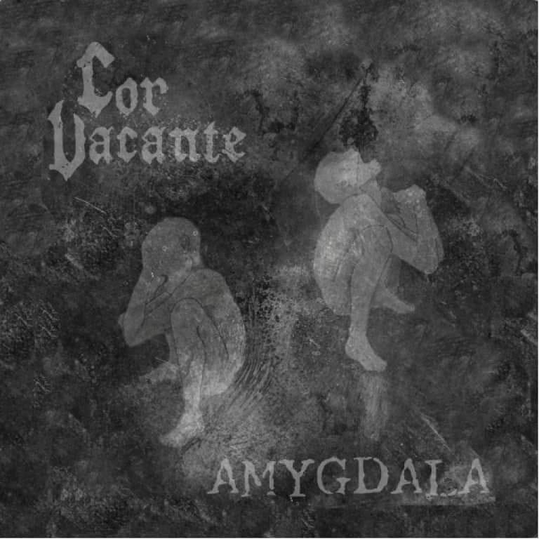 Cor Vacante - Amygdala (2019)