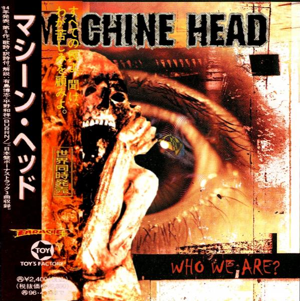 Machine Head - Who We Are (The Best) 2019