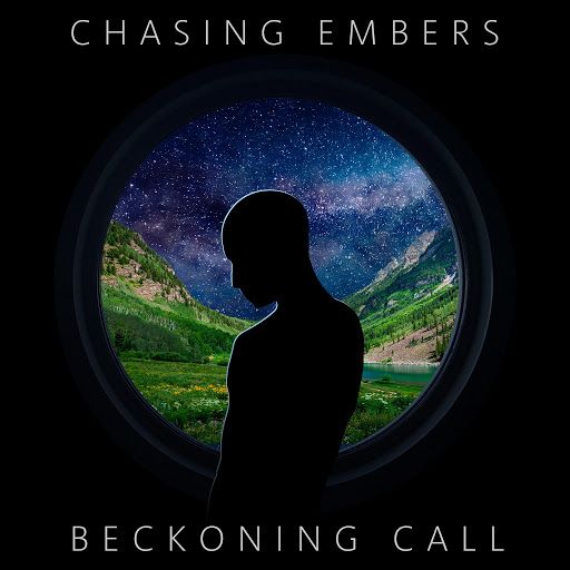 Chasing Embers - Beckoning Call (2019)