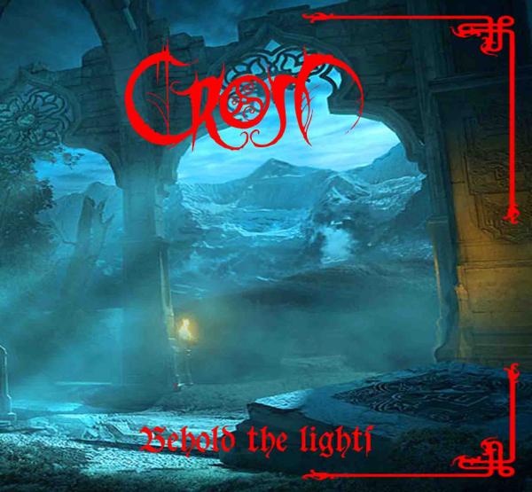 Crom - Behold The Lights (2019)