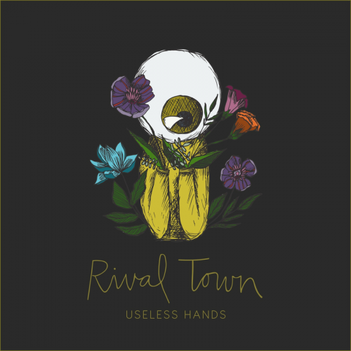 Rival Town - Useless Hands (2019)