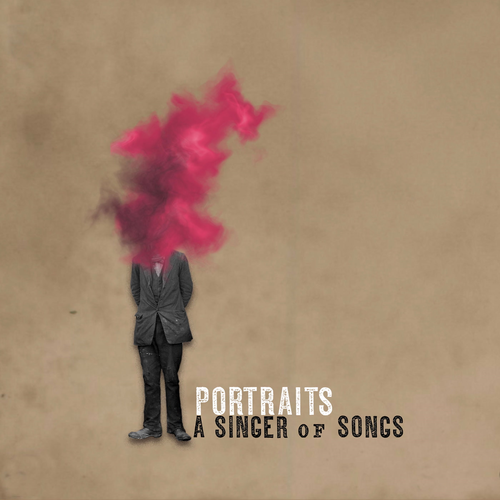 A Singer of Songs - Portraits - 2019