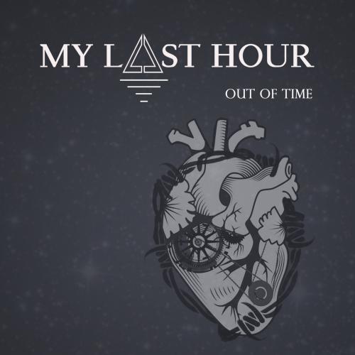 My Last Hour - Out of Time (2019)