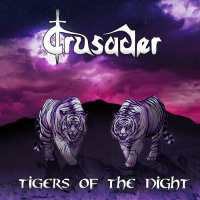 Crusader - Tigers Of The Night [ep] (2019)