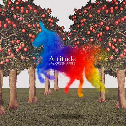 Mrs. Green Apple - Attitude - 2019
