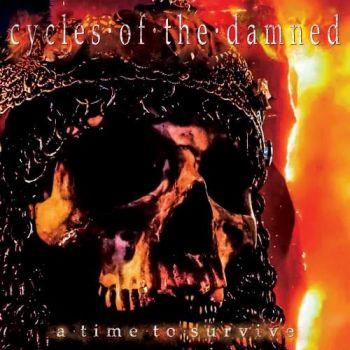 Cycles of the Damned - A Time to Survive (2019)