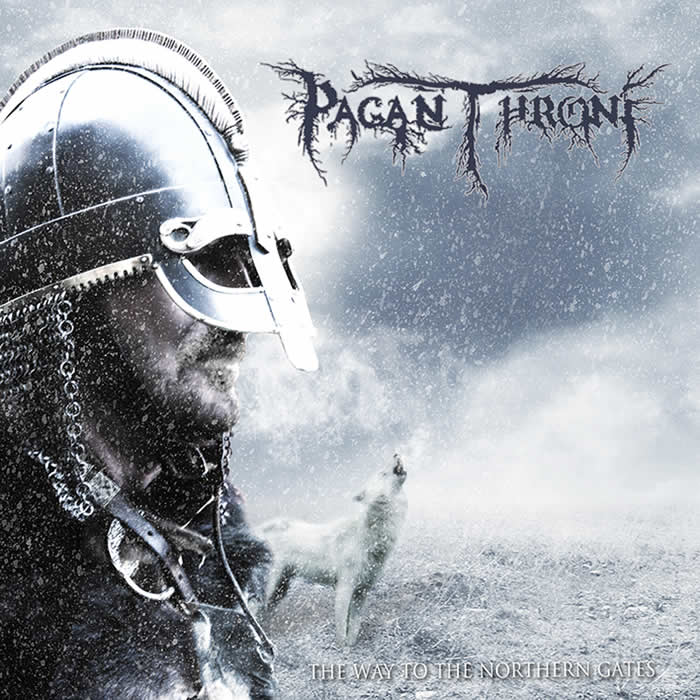Pagan Throne - The Way to the Northern Gates (2019)