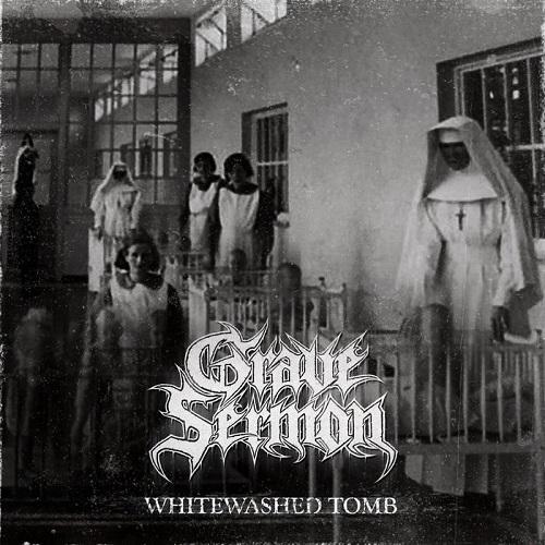Grave Sermon - Whitewashed Tomb (EP) (2019)