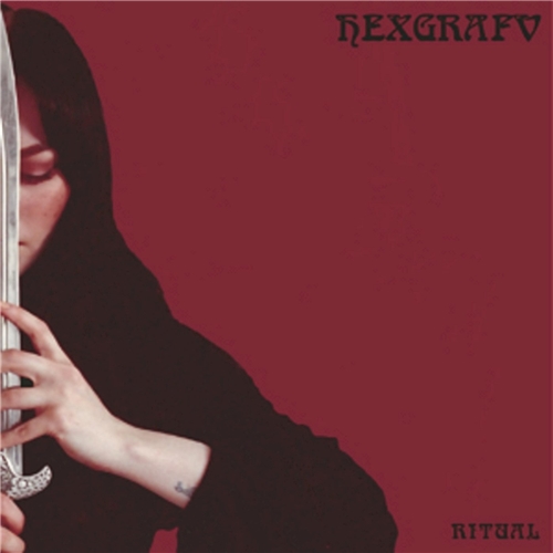 Hexgrafv - Ritual (2019)