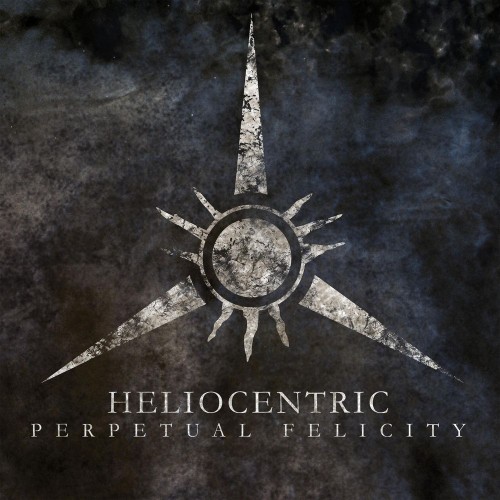 Heliocentric - Perpetual Felicity (2019)