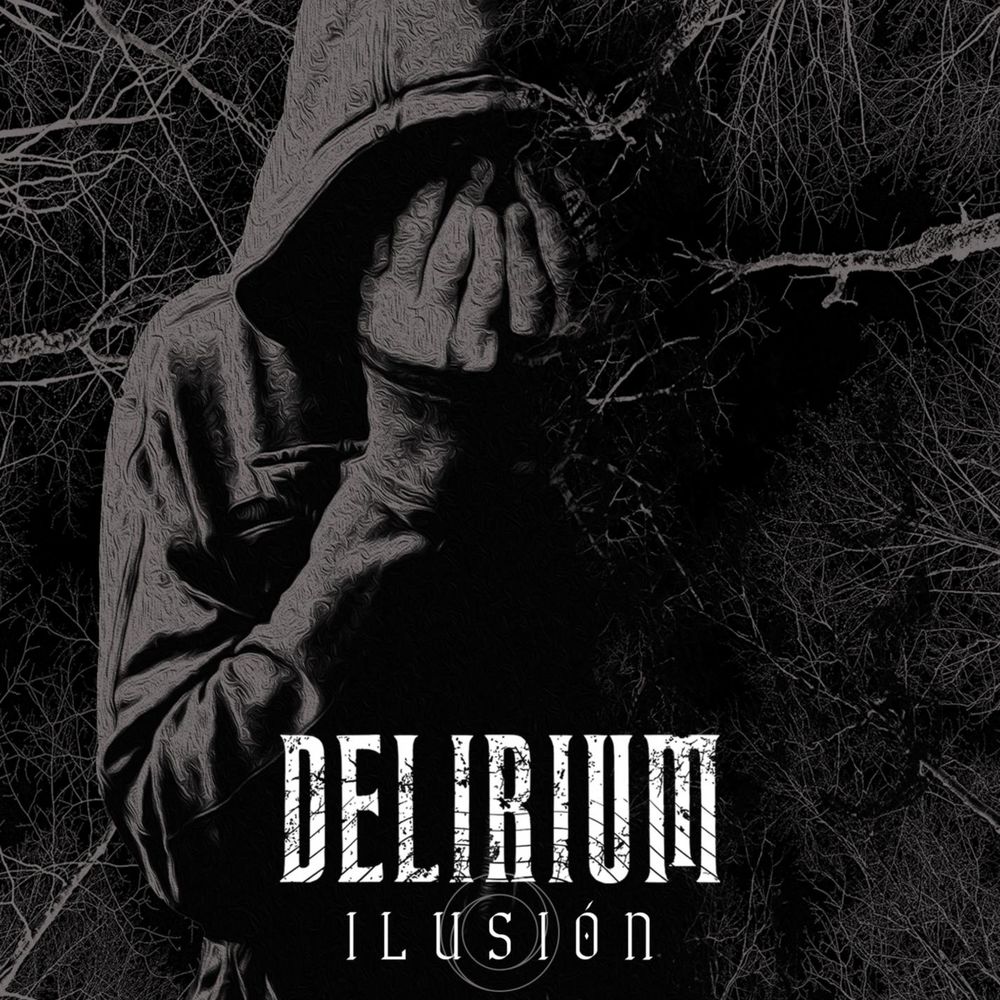 Delirium - Ilusión (2019)