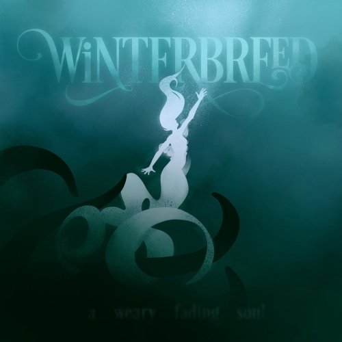 Winterbreed - A Weary Fading Soul (2019)