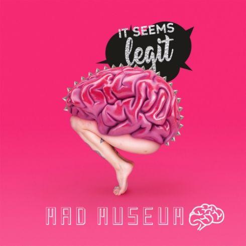 Mad Museum - It Seems Legit (2019)
